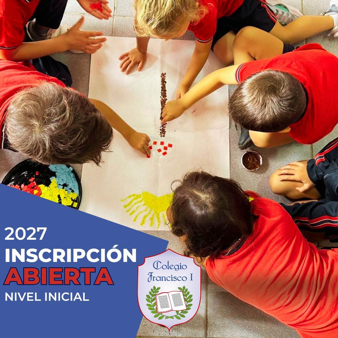 Inscripción 2027 para Nivel Inicial del Colegio Francisco I